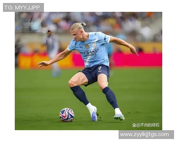 足球明星哈兰德精彩瞬间视频集锦展现他的超凡技术与进球魅力 足球明星哈兰德精彩瞬间视频集锦展现他的超凡技术与进球魅力